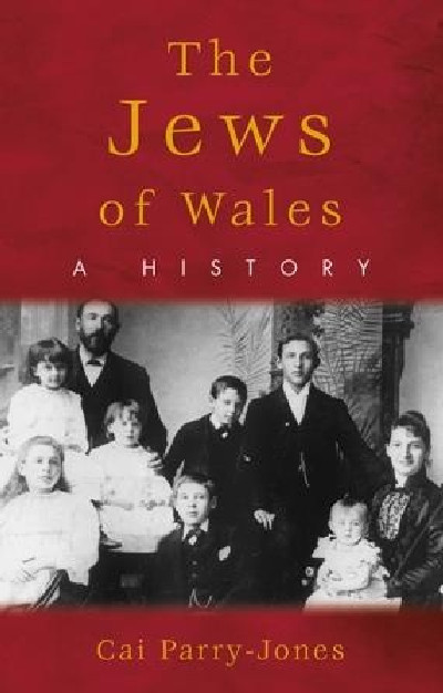The Jews of Wales - A History