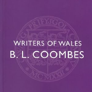 Writers of Wales: B.L. Coombes