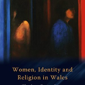 Women, Identity and Religion in Wales