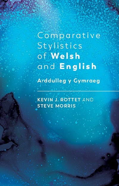 Comparative Stylistics of Welsh and English - Arddulleg y Gymraeg