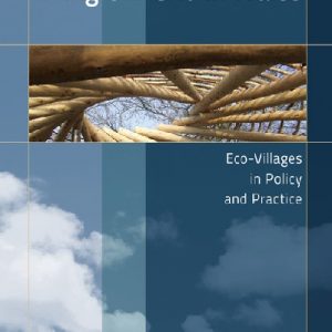 Living Off-Grid in Wales: Eco-Villages in Policy and Practice