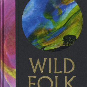 Wild Folk - Tales from the Stones