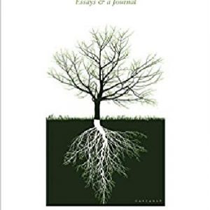 Roots Home - Essays and a Journal