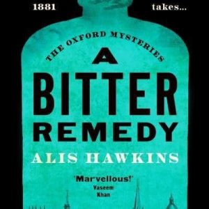 A Bitter Remedy - The Oxford Mysteries