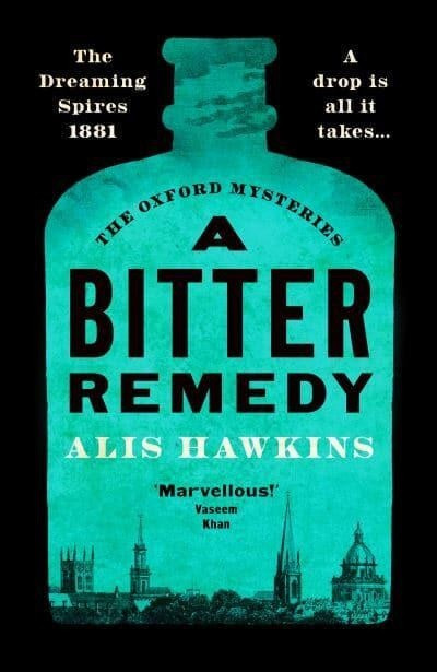 A Bitter Remedy - The Oxford Mysteries