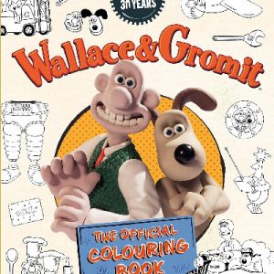 Wallace & Gromit: The Official Colouring Book