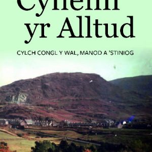 Cynefin yr Alltud, Cylch Congl y Wal, Manod a 'Stiniog