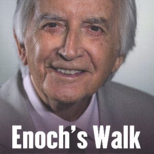 Enoch's Walk - Ninety-Five, Not Out: Journey of a Psychiatrist