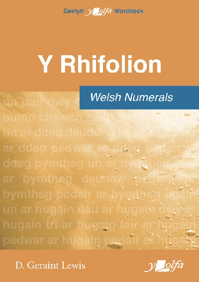 Rhifolion, Y / Welsh Numerals