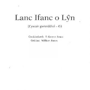 Lanc Ifanc o Lŷn (Cywair Gwreiddiol - G)
