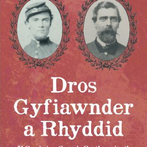 Dros Gyfiawnder a Rhyddid: Y <i>Cambrian Guards</i>, Caethwasiaeth a Rhyfel Cartref America
