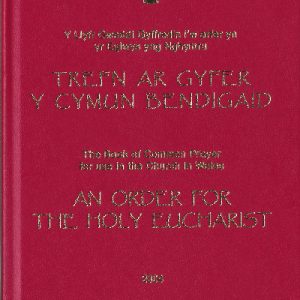 Y Cymun Bendigaid 2004 / The Holy Eucharist 2004 (Côr / Pew)