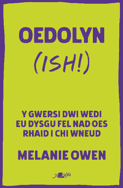 Oedolyn (ish!)