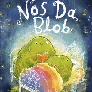 Nos Da, Blob