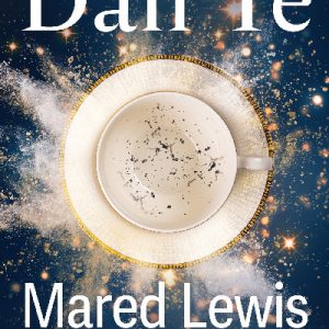 Cyfres Amdani: Dail Te