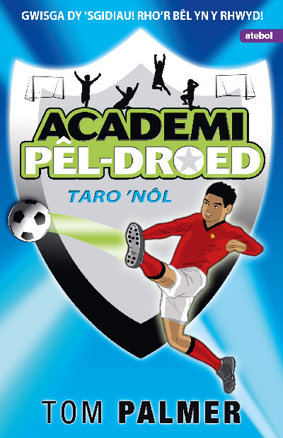 Academi Pêl-Droed: Taro Nôl