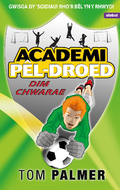 Academi Pêl-Droed: Dim Chwarae