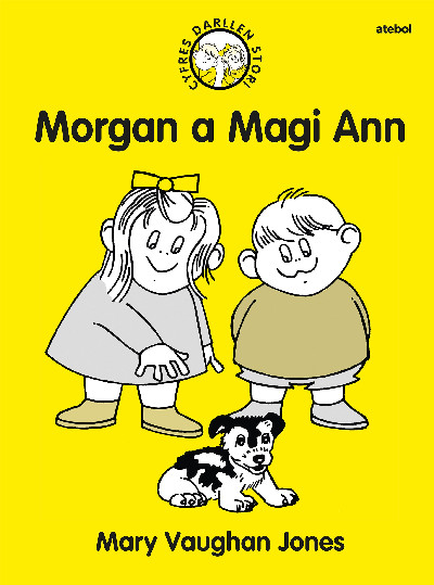 Cyfres Darllen Stori: Morgan a Magi Ann