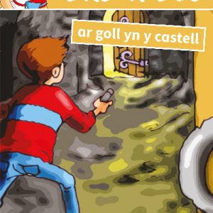 Cyfres Jac a Jes: Jac a Jes ar Goll yn y Castell