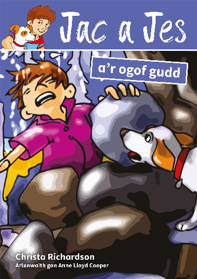 Cyfres Jac a Jes: Jac a Jes a'r Ogof Gudd