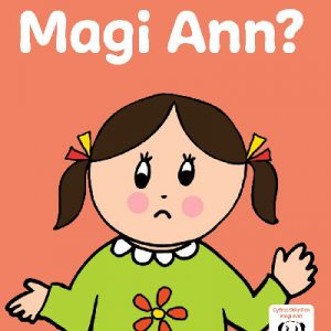 Llyfrau Hwyl Magi Ann: Ble Mae Het Magi Ann?