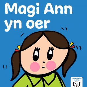 Llyfrau Hwyl Magi Ann: Mae Magi Ann yn Oer