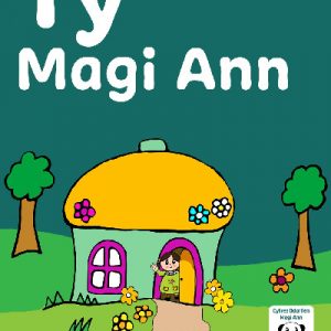 Llyfrau Hwyl Magi Ann: Tŷ Magi Ann