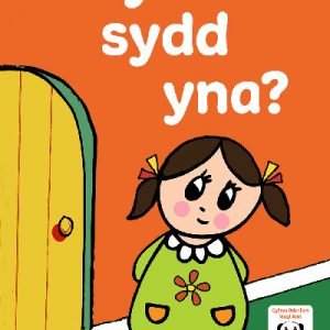 Llyfrau Hwyl Magi Ann: Pwy sydd Yna?