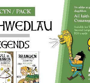 Pecyn Chwedlau / Legends Pack