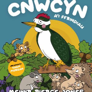 Cnwcyn a'i Ffrindiau