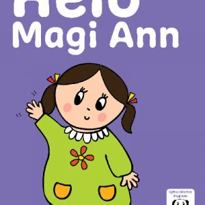 Llyfrau Hwyl Magi Ann: Helô Magi Ann