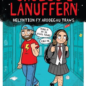 Darllen yn Well: Croeso i Lanuffern: Helyntion fy Arddegau Traws