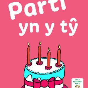 Llyfrau Hwyl Magi Ann: Parti yn y Tŷ