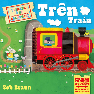 I Ffwrdd â Ni: Trên / All Aboard: Train