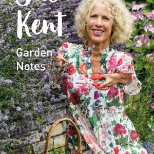 Sue Kent: Garden Notes