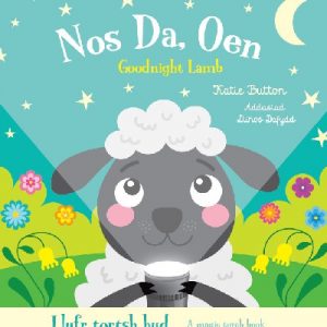 Llyfr Tortsh Hud: Nos Da Oen / Magic Torch Book: Goodnight Lamb