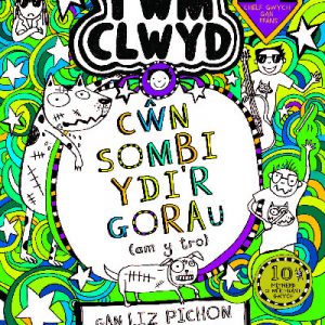 Cyfres Twm Clwyd: 10. Cŵn Sombi Ydi'r Gorau