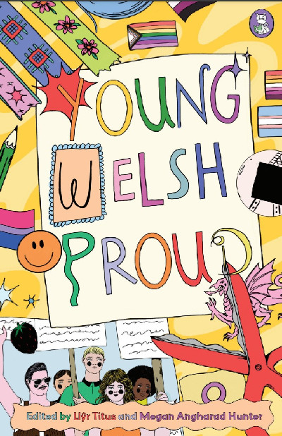 Young. Welsh. Proud