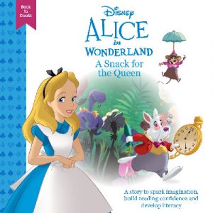 Disney Back to Books: Alice in Wonderland - A Snack for the Queen