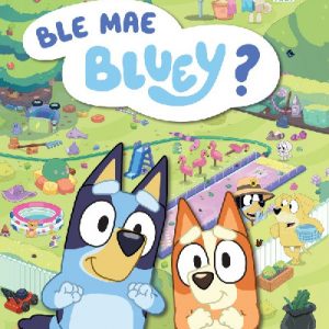 Ble Mae Bluey?