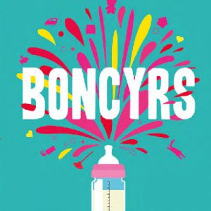 Boncyrs: Straeon Doniol a Gonest Mam Go Iawn a Hwyl, Helynt a Heriau Iechyd Meddwl Bod yn Fam