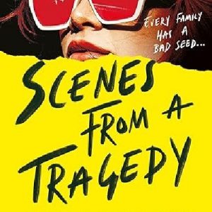 Scenes from a Tragedy - 'Compulsive as hell' Abigail Dean