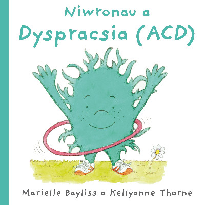 Niwronau a Dyspracsia (ACD)