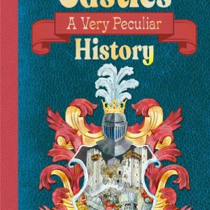 Castles - A very peculiar History