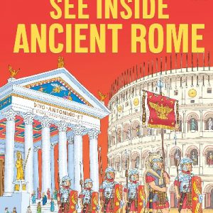 See Inside Ancient Rome