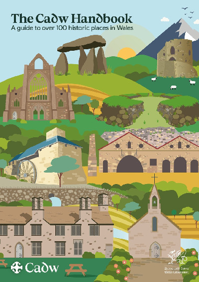 The Cadw Handbook: A guide to over 100 historic places in Wales