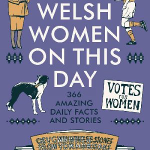 Welsh Women on This Day