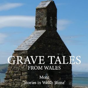 Grave Tales from Wales