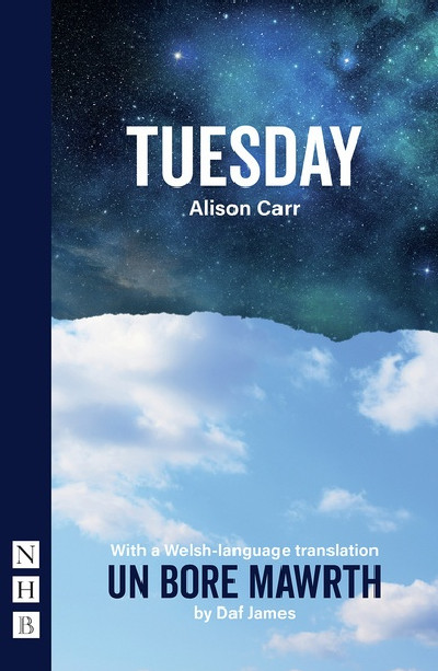 Tuesday / Un Bore Mawrth