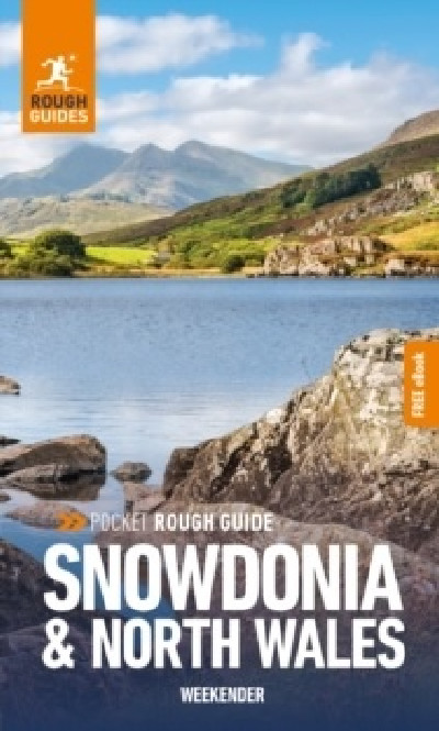 Pocket Rough Guide Weekender: Snowdonia & North Wales